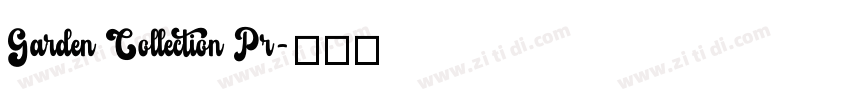 Garden Collection Pr字体转换 Garden Collection Pr字体转换